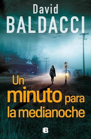 Un minuto para la medianoche (Serie Atlee Pine 2) | 9788466676717 | Baldacci, David | Librería Castillón - Comprar libros online Aragón, Barbastro