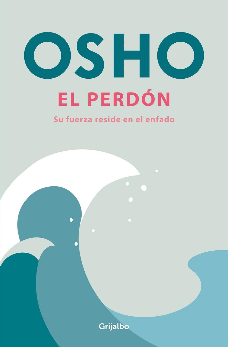 El perdón | 9788425368202 | Osho | Librería Castillón - Comprar libros online Aragón, Barbastro