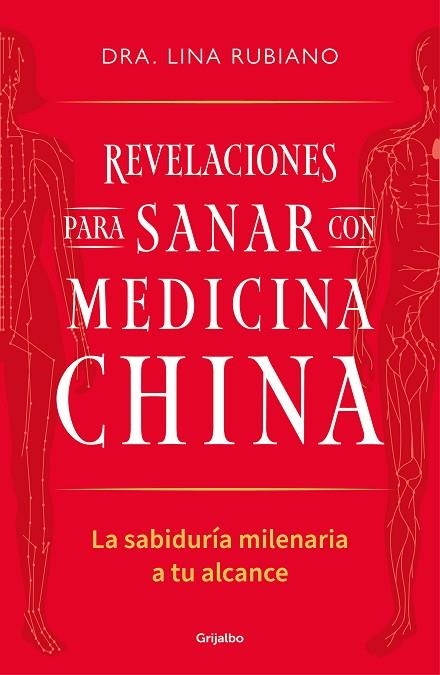 Revelaciones para sanar con medicina china | 9788425367489 | Lina Rubiano | Librería Castillón - Comprar libros online Aragón, Barbastro