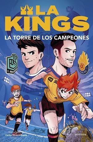 La torre de los campeones (La Kings 2) | 9788410050433 | Kings League | Librería Castillón - Comprar libros online Aragón, Barbastro