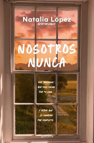 Nosotros nunca | 9788419848659 | Natalia López (@srtaflequis) | Librería Castillón - Comprar libros online Aragón, Barbastro