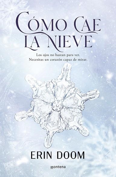 Cómo cae la nieve | 9788419848345 | Erin Doom | Librería Castillón - Comprar libros online Aragón, Barbastro