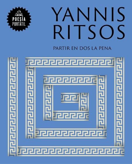 Partir en dos la pena | 9788439743675 | Yannis Ritsos | Librería Castillón - Comprar libros online Aragón, Barbastro