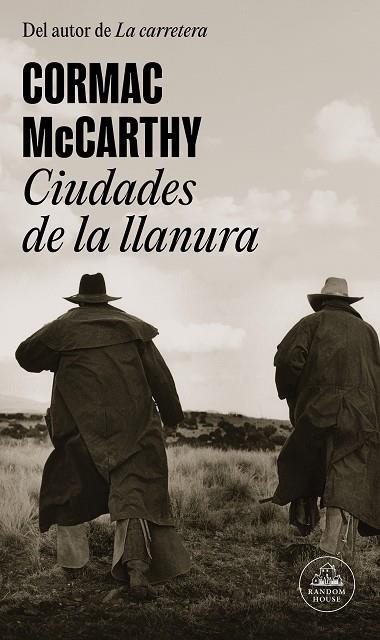 Ciudades de la llanura (Trilogía de la frontera 3) | 9788439743620 | Cormac McCarthy | Librería Castillón - Comprar libros online Aragón, Barbastro