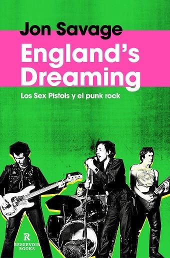 England's Dreaming | 9788419940384 | Jon Savage | Librería Castillón - Comprar libros online Aragón, Barbastro