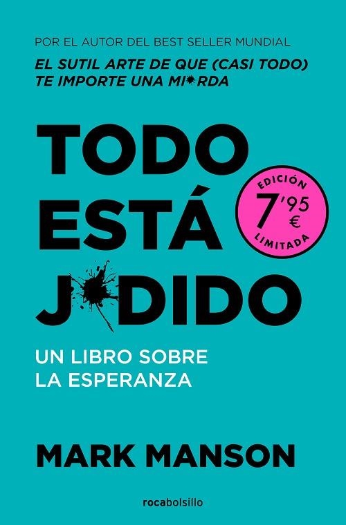 Todo está j*dido (Campaña de verano edición limitada) | 9788410197008 | Mark Manson | Librería Castillón - Comprar libros online Aragón, Barbastro