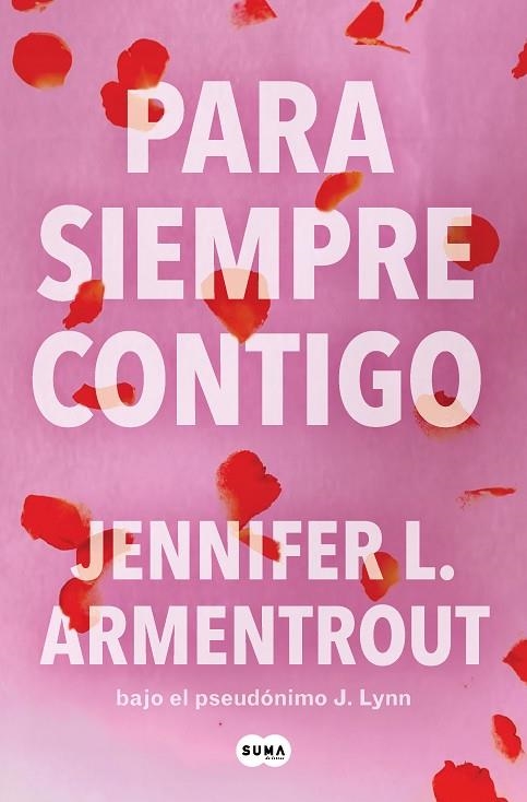 Para siempre contigo (Te esperaré 5) | 9788491298885 | Jennifer L. Armentrout | Librería Castillón - Comprar libros online Aragón, Barbastro