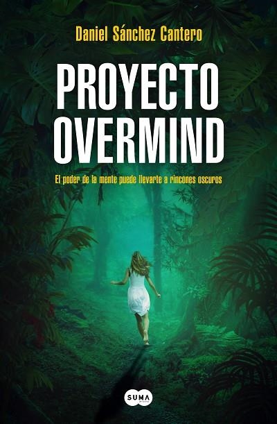 Proyecto Overmind | 9788419835222 | Daniel Sánchez Cantero | Librería Castillón - Comprar libros online Aragón, Barbastro