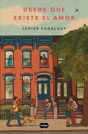 Desde que existe el amor | 9788419835925 | Javier Pagalday | Librería Castillón - Comprar libros online Aragón, Barbastro