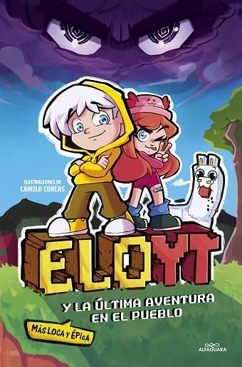 EloYT y la última aventura (más loca y épica) en el pueblo | 9788419688453 | EloYT | Librería Castillón - Comprar libros online Aragón, Barbastro