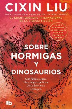 Sobre hormigas y dinosaurios | 9788413149332 | Cixin Liu | Librería Castillón - Comprar libros online Aragón, Barbastro