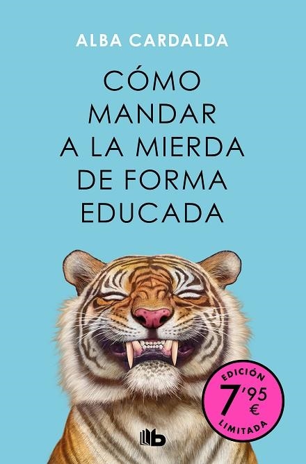 Cómo mandar a la mierda de forma educada (Campaña de verano edición limitada) | 9788413149349 | Cardalda, Alba | Librería Castillón - Comprar libros online Aragón, Barbastro