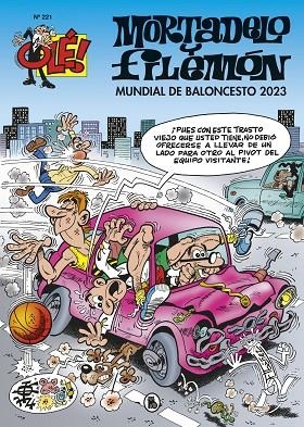 Mundial de baloncesto 2023 (Olé! Mortadelo 221) | 9788402429773 | Francisco Ibáñez | Librería Castillón - Comprar libros online Aragón, Barbastro