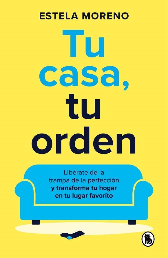 Tu casa, tu orden | 9788402429247 | Estela Moreno | Librería Castillón - Comprar libros online Aragón, Barbastro