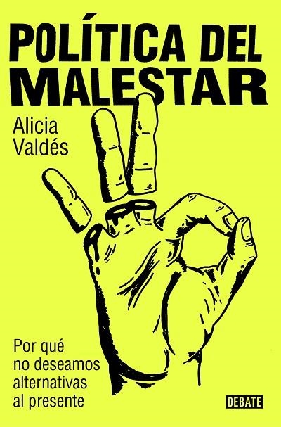 Política del malestar | 9788419951632 | Alicia Valdés | Librería Castillón - Comprar libros online Aragón, Barbastro