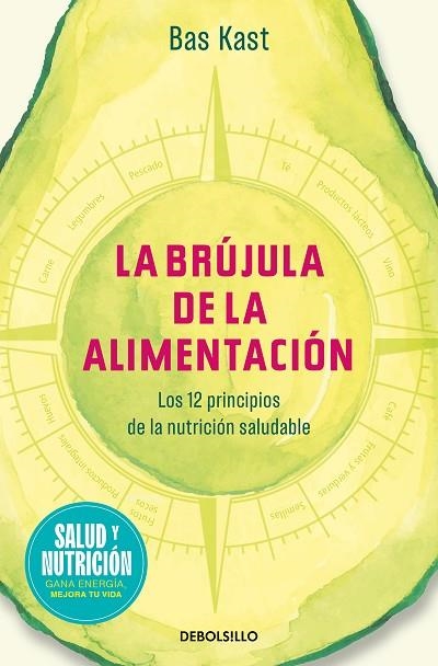 La brújula de la alimentación (Campaña edición limitada) | 9788466378864 | Bas Kast | Librería Castillón - Comprar libros online Aragón, Barbastro