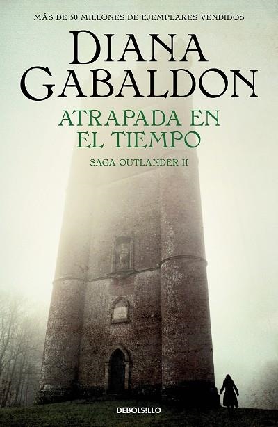 Atrapada en el tiempo (Saga Outlander 2) | 9788466377751 | Diana Gabaldon | Librería Castillón - Comprar libros online Aragón, Barbastro