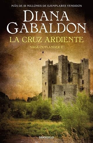 La cruz ardiente (Saga Outlander 5) | 9788466377805 | Diana Gabaldon | Librería Castillón - Comprar libros online Aragón, Barbastro