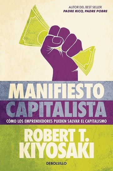 Manifiesto capitalista | 9788466373814 | Robert T. Kiyosaki | Librería Castillón - Comprar libros online Aragón, Barbastro