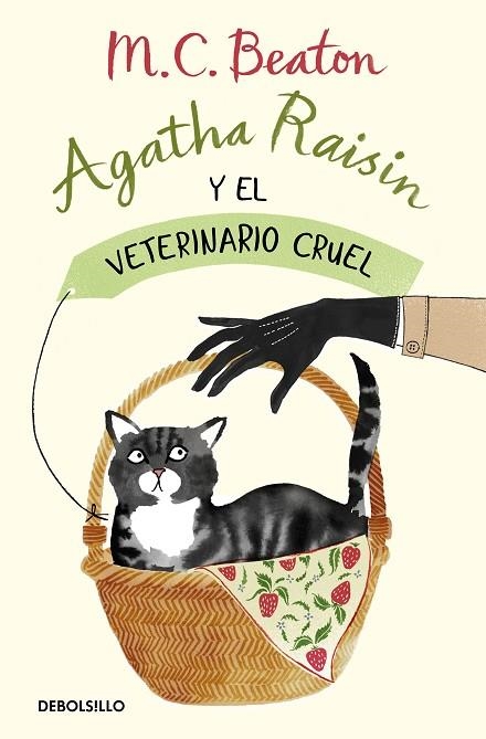 Agatha Raisin y el veterinario cruel (Agatha Raisin 2) | 9788466375474 | M.C. Beaton | Librería Castillón - Comprar libros online Aragón, Barbastro