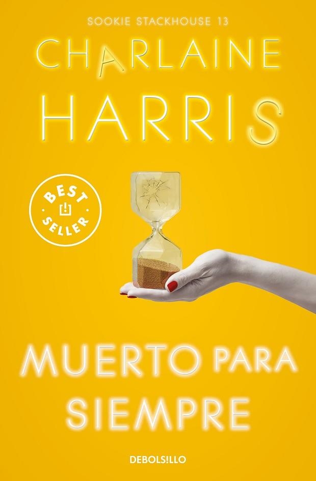 Muerto para siempre (Sookie Stackhouse 13) | 9788466371162 | Charlaine Harris | Librería Castillón - Comprar libros online Aragón, Barbastro