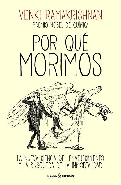 POR QUÉ MORIMOS | 9788412791570 | RAMAKRISHNAN, VENKI | Librería Castillón - Comprar libros online Aragón, Barbastro