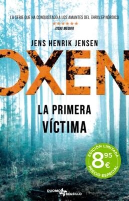 Oxen. La primera víctima | 9788419834720 | Jensen, Jens Henrik | Librería Castillón - Comprar libros online Aragón, Barbastro