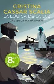 La lógica de la luz | 9788419834638 | Cassar Scalia, Cristina | Librería Castillón - Comprar libros online Aragón, Barbastro