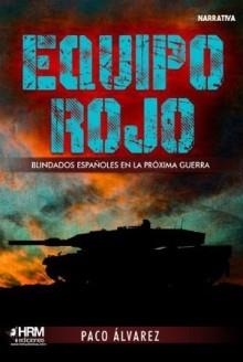 Equipo Rojo | 9788417859862 | Álvarez, Paco | Librería Castillón - Comprar libros online Aragón, Barbastro