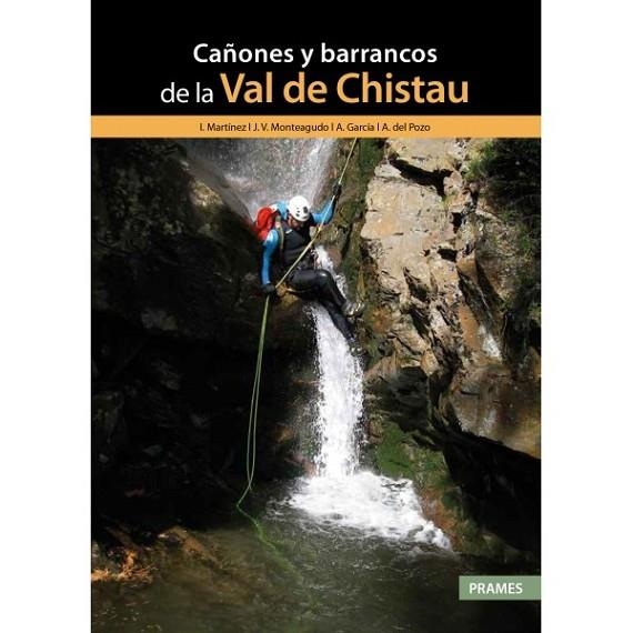 CAÑONES Y BARRANCOS DEL VAL DE CHISTAU | 9788483215968 | Librería Castillón - Comprar libros online Aragón, Barbastro