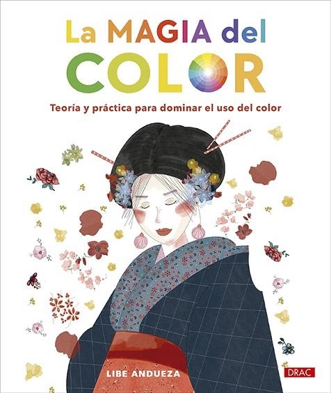 La magia del color | 9788498747744 | Andueza, Libe | Librería Castillón - Comprar libros online Aragón, Barbastro