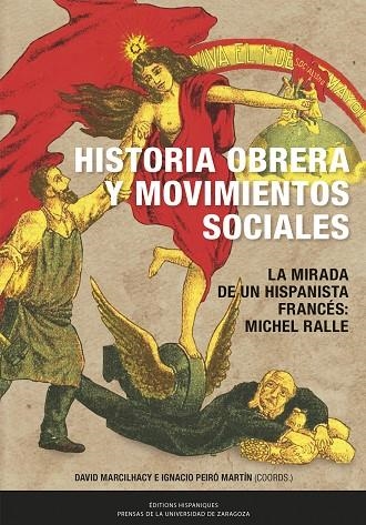 Historia obrera y movimientos sociales en la España contemporánea. La mirada de | 9788413408279 | Marcilhacy, David/Peiró Martín, Ignacio | Librería Castillón - Comprar libros online Aragón, Barbastro