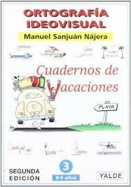 ORTOGRAFIA IDEOV.CUADERNO VACACIONES 3 2ªED | 9788487705953 | VV.AA. | Librería Castillón - Comprar libros online Aragón, Barbastro