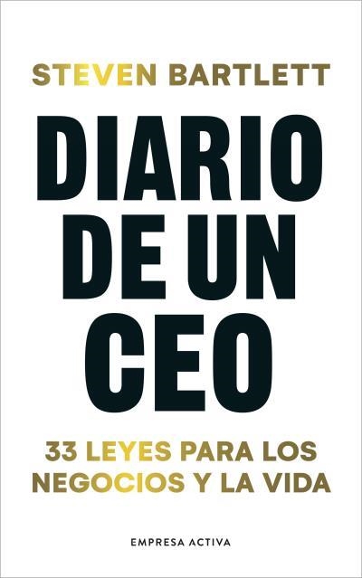 Diario de un CEO | 9788416997961 | Bartlett, Steven | Librería Castillón - Comprar libros online Aragón, Barbastro