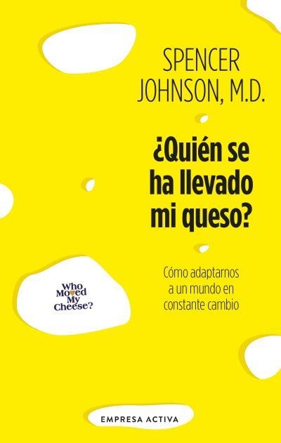 ¿Quién se ha llevado mi queso? | 9788416997954 | Johnson, Spencer | Librería Castillón - Comprar libros online Aragón, Barbastro