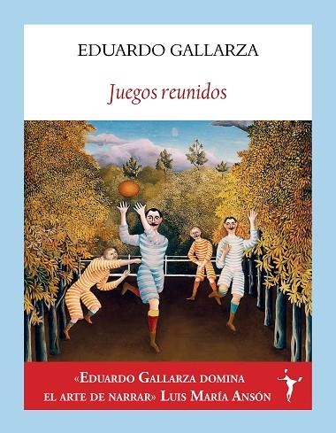 Juegos reunidos | 9788412853032 | Gallarza Granizo, Eduardo | Librería Castillón - Comprar libros online Aragón, Barbastro