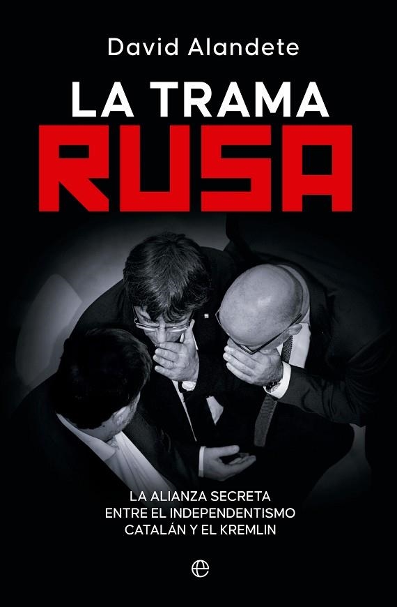 La trama rusa | 9788413848488 | Alandete, David | Librería Castillón - Comprar libros online Aragón, Barbastro