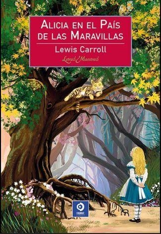 ALICIA EN EL PAÍS DE LAS MARAVILLAS Y OTRAS OBRAS | 9788497945974 | CARROLL, LEWIS | Librería Castillón - Comprar libros online Aragón, Barbastro