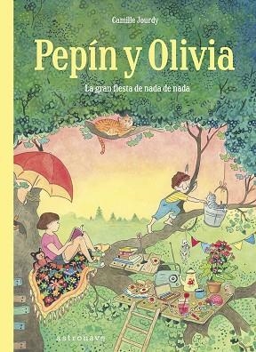 PEPIN Y OLIVIA | 9788467969672 | CAMILLE JOURDY | Librería Castillón - Comprar libros online Aragón, Barbastro