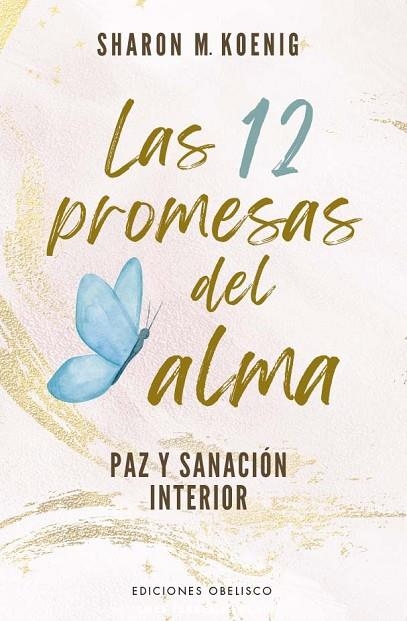 Las 12 promesas del alma | 9788411721691 | M. Koenig, Sharon | Librería Castillón - Comprar libros online Aragón, Barbastro