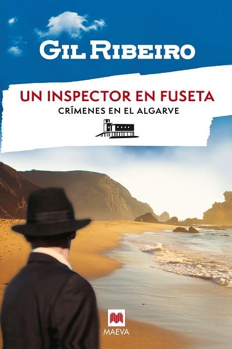 Un inspector en Fuseta - Crímenes en el Algarve | 9788419638984 | Ribeiro, Gil | Librería Castillón - Comprar libros online Aragón, Barbastro