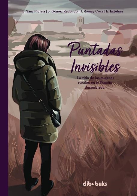 Puntadas invisibles | 9788418266126 | Sanz Molina, Laia/Gómez Redondo, Susana/Coca, Juan | Librería Castillón - Comprar libros online Aragón, Barbastro