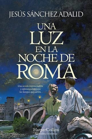 Una luz en la noche de Roma | 9788419809308 | Sánchez Adalid, Jesús | Librería Castillón - Comprar libros online Aragón, Barbastro