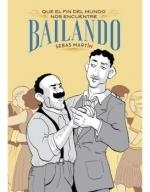 Que el fin del mundo nos encuentre bailando (2a edición) | 9788418809552 | Martín, Sebas | Librería Castillón - Comprar libros online Aragón, Barbastro