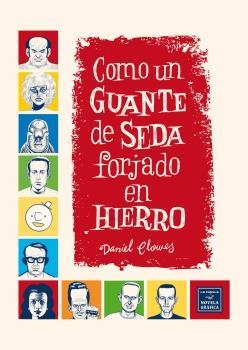 Como un guante de seda forjado en hierro (2a edición) | 9788418809644 | Clowes, Daniel | Librería Castillón - Comprar libros online Aragón, Barbastro