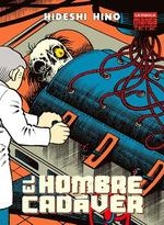 El hombre cadáver (3º ed.) | 9788418809651 | Hino, Hideshi | Librería Castillón - Comprar libros online Aragón, Barbastro