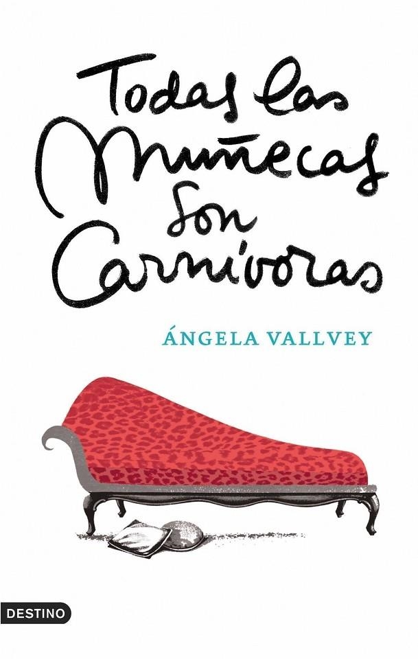 TODAS LAS MUÑECAS SON CARNIVORAS | 9788423338559 | VALLVEY, ANGELA | Librería Castillón - Comprar libros online Aragón, Barbastro