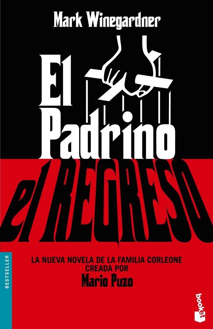 PADRINO, EL : EL REGRESO - BOOKET | 9788408067511 | WINEGARDNER, MARK | Librería Castillón - Comprar libros online Aragón, Barbastro