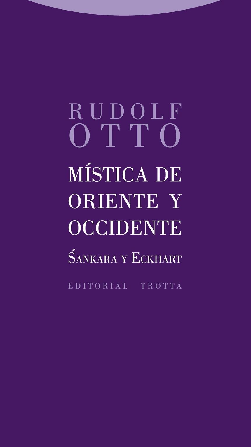 Mística de Oriente y Occidente | 9788498794984 | Otto, Rudolf | Librería Castillón - Comprar libros online Aragón, Barbastro