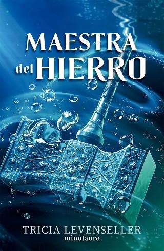 Forjadora de espadas nº 02 Maestra del hierro | 9788445017197 | Levenseller, Tricia | Librería Castillón - Comprar libros online Aragón, Barbastro